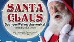 Santa Claus - das neue Weihnachtsmusical (nicht nur) für Kinder