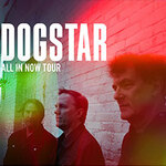 Dogstar: All in Now Tour