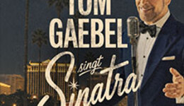 Tom Gaebel singt Sinatra - Tour 2027